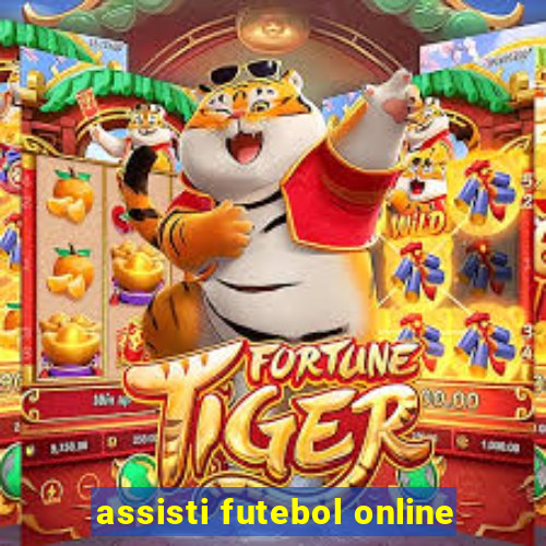 assisti futebol online